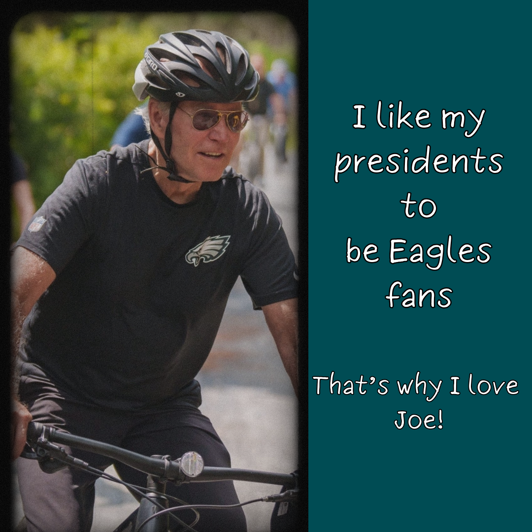 I_like_my_presidents_to_be_Eagles_fans.png